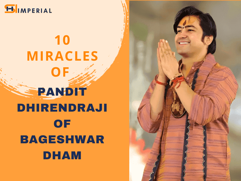 10 Miracles of Pandit Dhirendraji of Bageshwar Dham